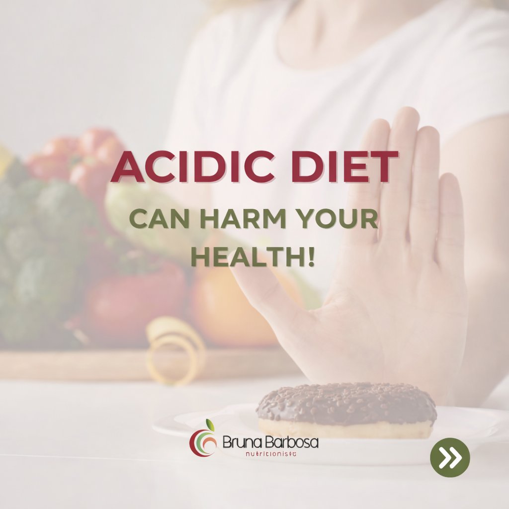 Acidic Diet: It Can Harm Your Health!