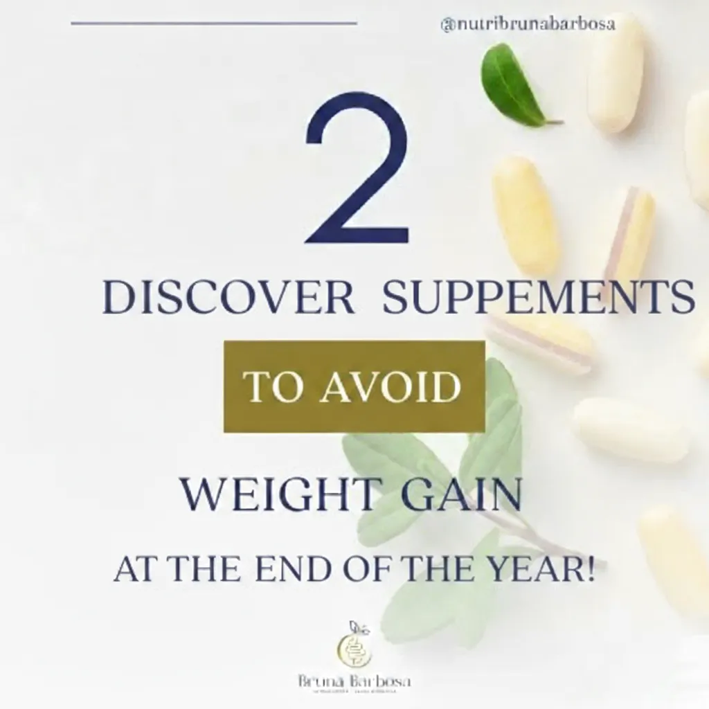Discover 2 supplements to avoid weight gain at the end of the year!