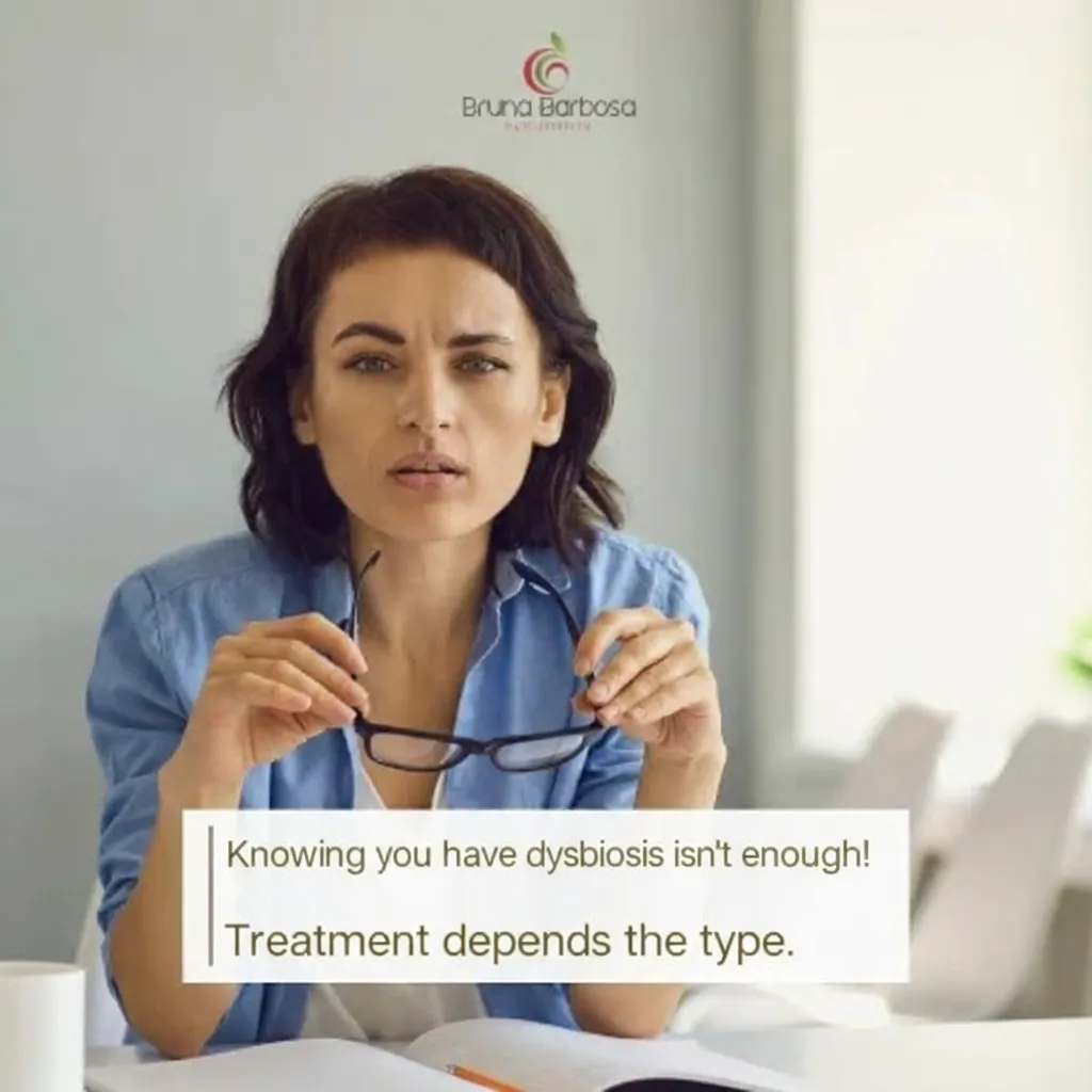 Knowing you have dysbiosis isn't enough! Treatment depends on the type.